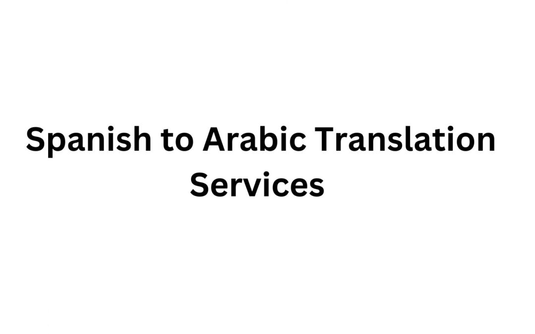 Spanish to Arabic Translation Services in Spain